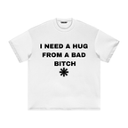 Heavyweight T-Shirt Need Hug