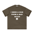 Heavyweight T-Shirt Need Hug
