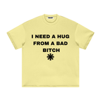 Heavyweight T-Shirt Need Hug